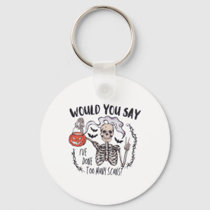 Halloween Ct Tech Too Many Scans Ct Technologist T Key Ring