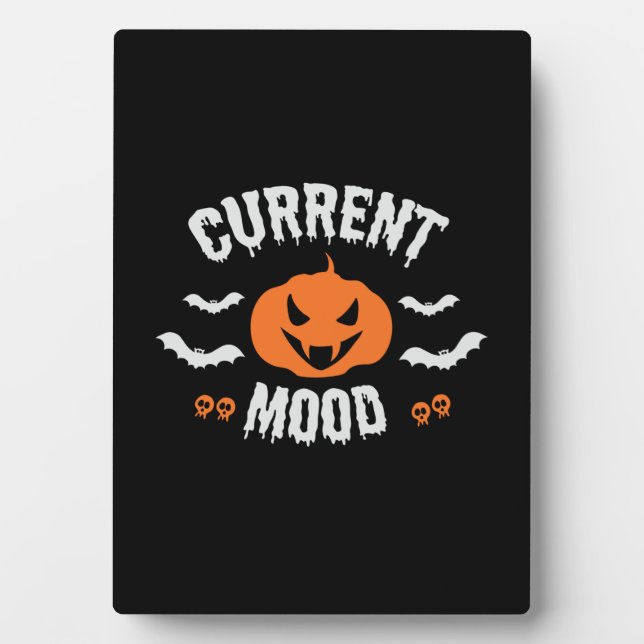Halloween Current Mood Pumpkin Birthday Plaque (Front)