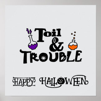 Halloween Cute Funny Whimsical Toil & Trouble Poster