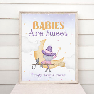 Halloween Cute Witch Birthday Babies Are Sweet Poster