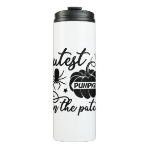 Halloween Cutest Pumpkin In The Patch Birthday Thermal Tumbler