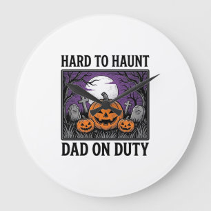 Halloween Dad Shirt Hard To Haunt Funny Father Des Large Clock