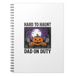 Halloween Dad Shirt Hard To Haunt Funny Father Des Notebook