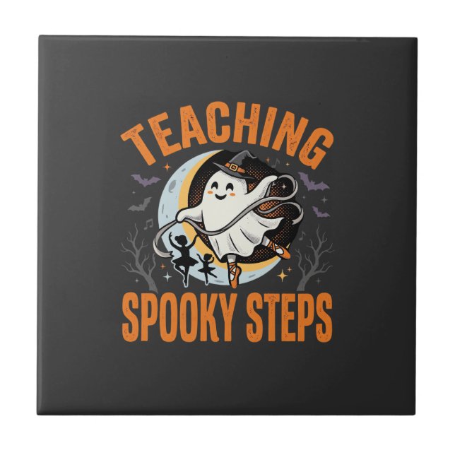 Halloween Dance Teacher Spooky Steps Ceramic Tile (Front)