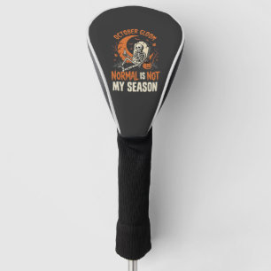 Halloween Dark Humour Skeleton Mood Golf Head Cover