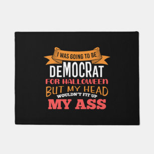 Halloween Democrat Political Sarcasm Doormat