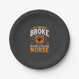 Halloween Dialysis Nurse Broom Broke Design_1 Paper Plate