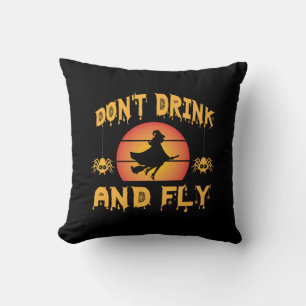 Halloween Do Not Drink And Fly Birthday Cushion