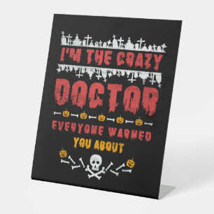 Halloween Doctor Pedestal Sign
