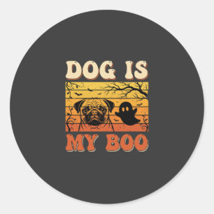Halloween Dog Is My Boo Pug Ghost Design Classic Round Sticker