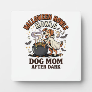 Halloween Dog Mum After Dark Plaque