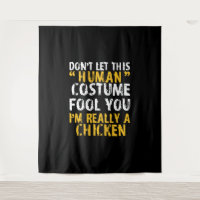 Halloween Dont Human Costume Fool Im Chicken