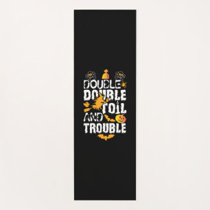 Halloween Double Double Oil And Trouble Birthday Yoga Mat