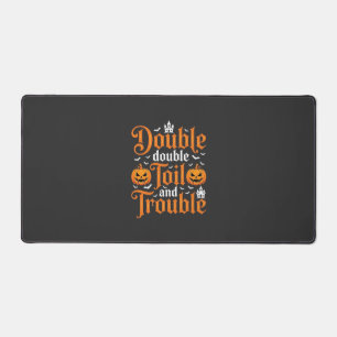 Halloween Double Double Toil and Trouble_1 Desk Mat