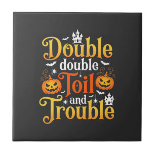 Halloween Double Double Toil and Trouble Witch Ceramic Tile