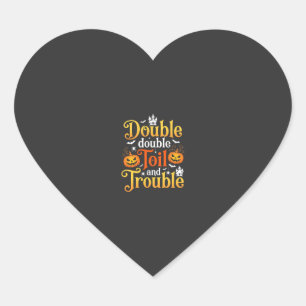 Halloween Double Double Toil and Trouble Witch Heart Sticker
