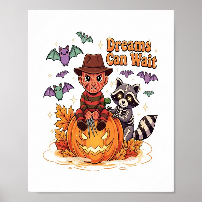 halloween Dreams Can Wait Horror Monster Poster (Front)