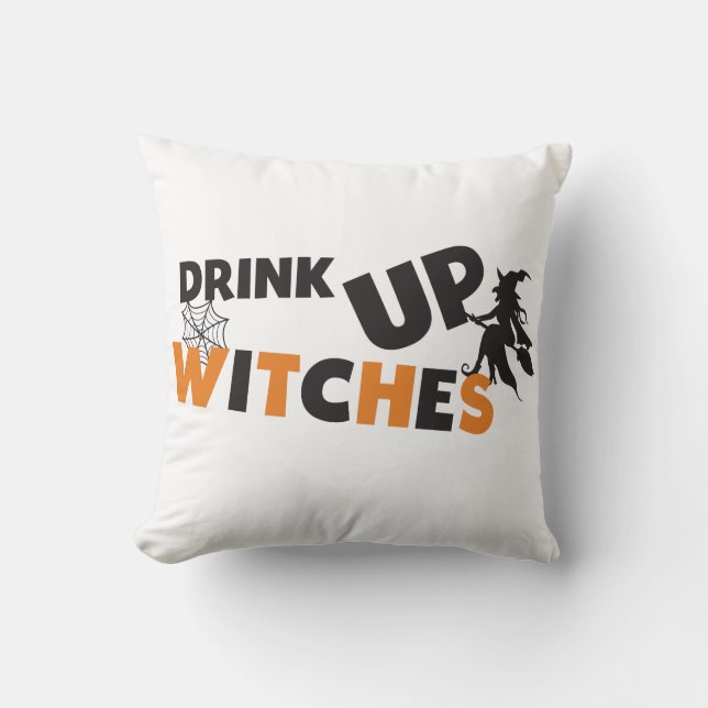 Halloween Drink Up Witches Throw Pillow (Front)