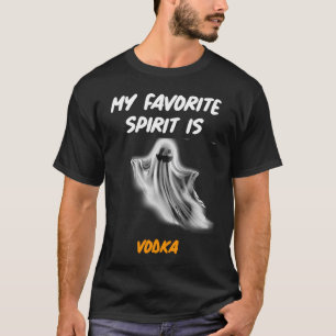 Halloween Drinking Party MY FAVORITE SPIRIT IS VOD T-Shirt