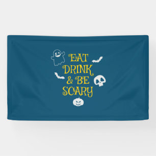 Halloween Eat Drink and Be Scary Birthday Banner