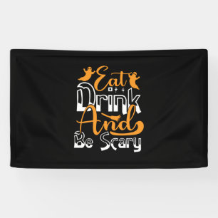 Halloween Eat Drink And Be Scary Birthday Banner