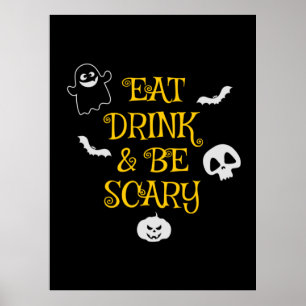 Halloween Eat Drink and Be Scary Birthday Poster