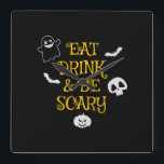 Halloween Eat Drink and Be Scary Birthday Square Wall Clock<br><div class="desc">Halloween Eat Drink and Be Scary Birthday</div>