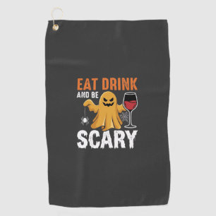 Halloween Eat Drink Be Scary Ghost Design_1 Golf Towel