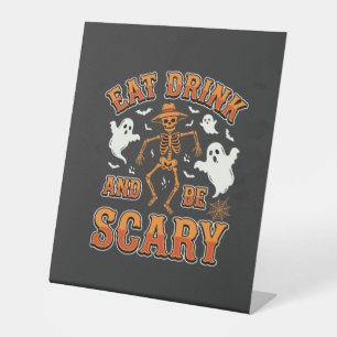 Halloween Eat Drink Be Scary Ghost Design_1 Pedestal Sign