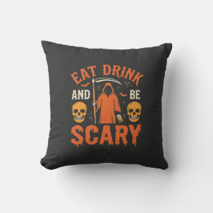 Halloween Eat Drink Be Scary Reaper Design_1 Cushion