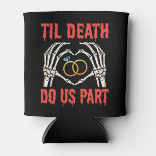 Halloween Engagement Til Death Do Us Part Can Cooler