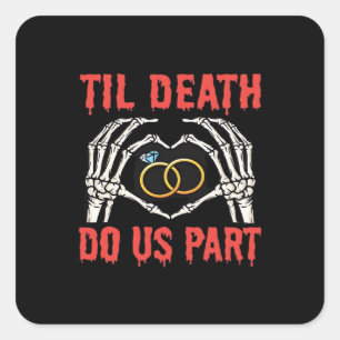 Halloween Engagement Til Death Do Us Part Square Sticker