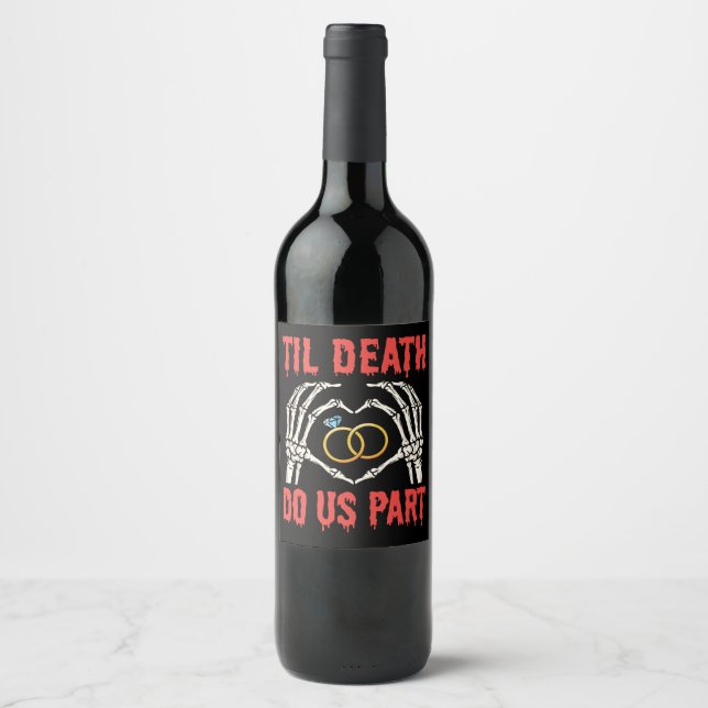 Halloween Engagement Til Death Do Us Part Wine Label (Front)