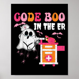 Halloween Er Costume Code Boo In The Er Nurse Crew Poster