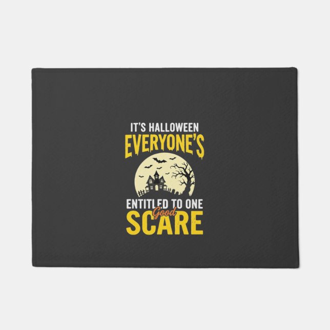 Halloween Everyone Entitled One Scare Design_1 Doormat (Front)