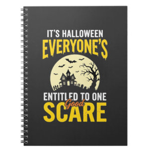 Halloween Everyone Entitled One Scare Design_1 Notebook