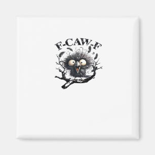 Halloween F-Caw-F Bird Cool Unique Magnet