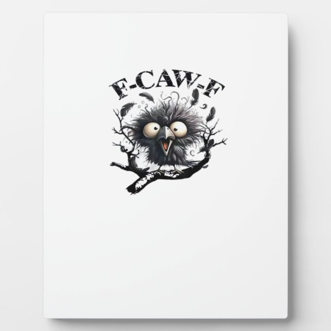 Halloween F-Caw-F Bird Cool Unique Plaque (Front)