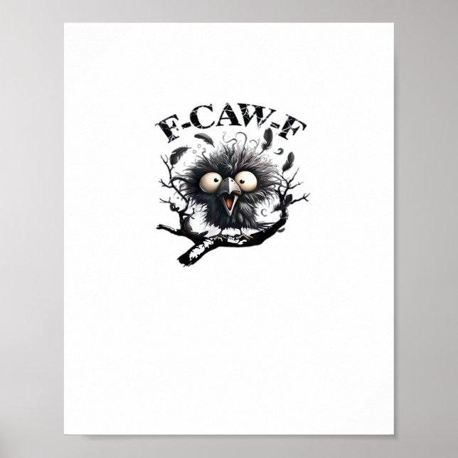 Halloween F-Caw-F Bird Cool Unique Poster (Front)