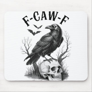 Halloween F Caw F Black Bird F-caw-f Crow Women Me Mouse Pad