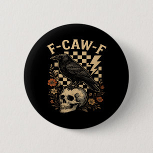 Halloween F Caw F Black Raven Bird Crow Chequered 6 Cm Round Badge