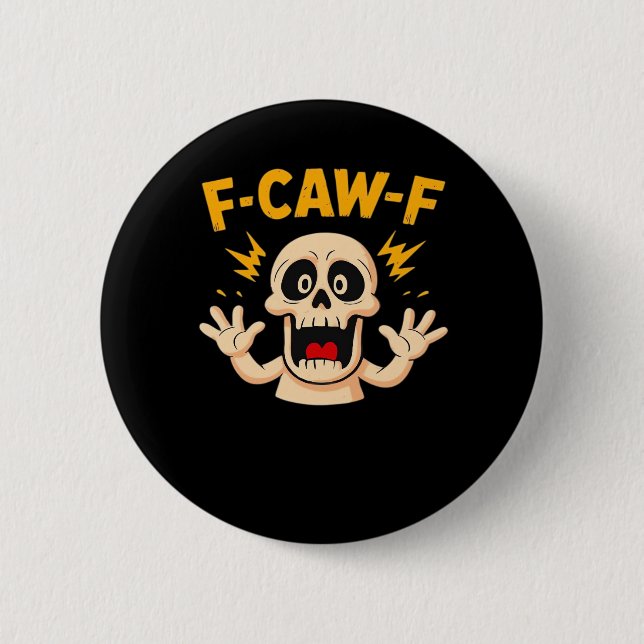 Halloween F-Caw-F Skull 6 Cm Round Badge (Front)
