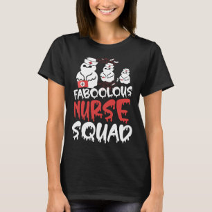 Halloween Fabolous Nurse Crew Halloween Costume T-Shirt