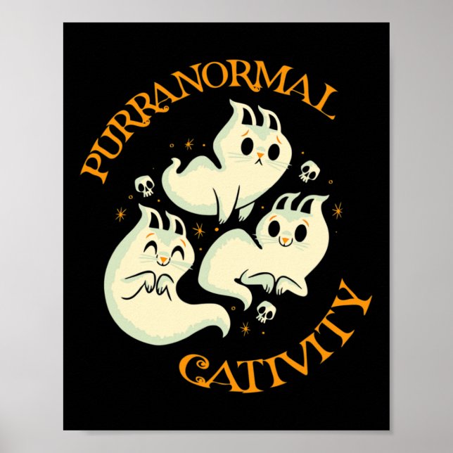 Halloween Fall Fun Cute Purranormal Cativity  Poster (Front)