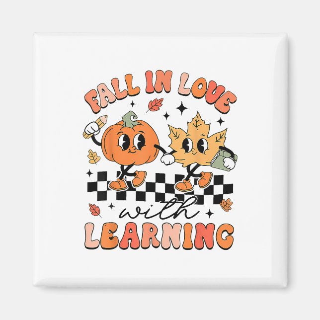 Halloween Fall In Love With Learning Thanksgiving  Magnet (Front)