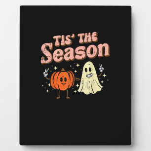 Halloween Fall Tis The Season Costume Women Girls  Plaque