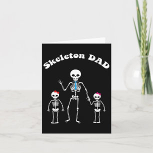 Halloween Father Skeleton Dad And Kids Card