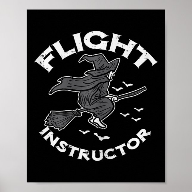 Halloween Flight Instructor Witch Funny Costume Wo Poster (Front)