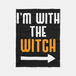 Halloween For Men I'm With The Witch Fun Halloween Fleece Blanket