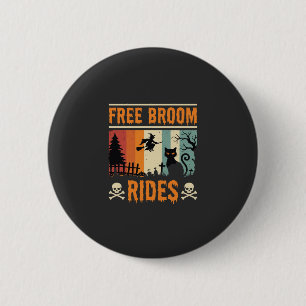 Halloween Free Broom Rides Witch Cat 6 Cm Round Badge